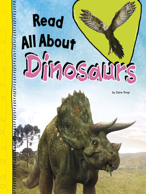 cover image of Read All About Dinosaurs